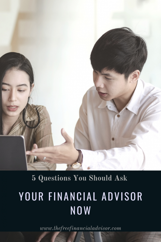 5-questions-you-should-ask-your-financial-advisor-now