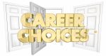 Career Choices